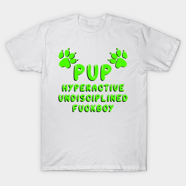 PUP - DEFINED GREEN T-Shirt by DiaperedFancy